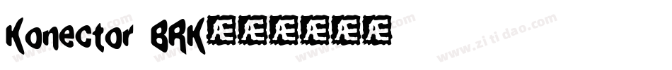 Konector BRK字体转换
